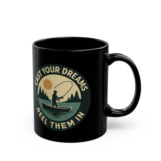 Cast Your Dreams / Reel Them In Perfect for Anglers, Coffee Lover Gift, Outdoor Adventure Cup, Fisherman Decor