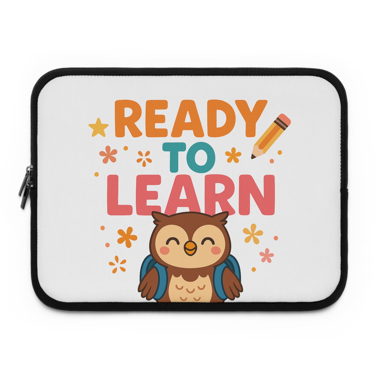 Cute Owl Laptop Sleeve - Ready to Learn, Back to School, Student Gift, Tech Accessory, Teacher Present, Educational Decor